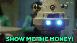 Show Me The Money Robot GIF
