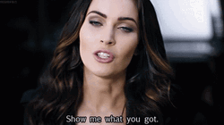 Show Me What You Got Megan Fox GIF