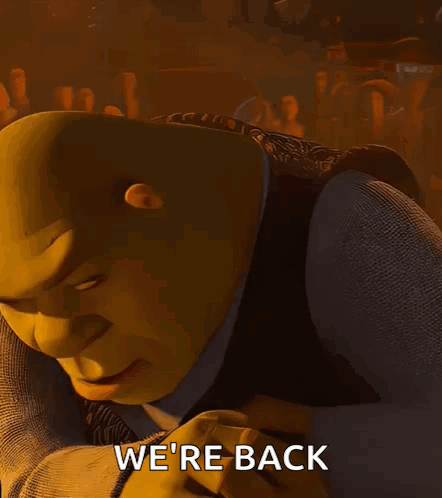 Shrek From Shrek Says We 'Re Back In A Cartoon GIF
