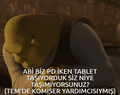Shrek Saying Abi Biz Pd Iken Tablet Tasiyorduk GIF