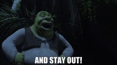Shrek Saying And Stay Out In Dark Forest GIF