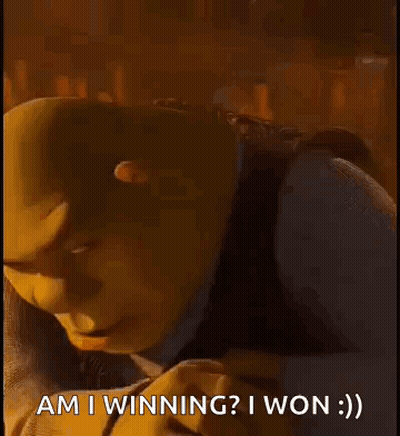 Shrek Smiling Saying Am I Winning GIF