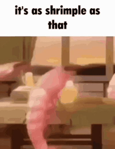 Shrimp Saying It's As Shrimple As That GIF