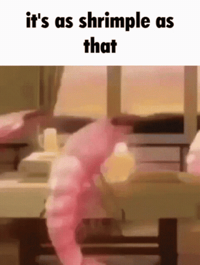 Shrimp Saying It's As Shrimple As That GIF