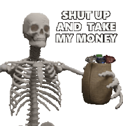Shut Up And Take My Money Dark And Darker Sticker GIF