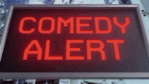 Sign Comedy Alert In Red GIF