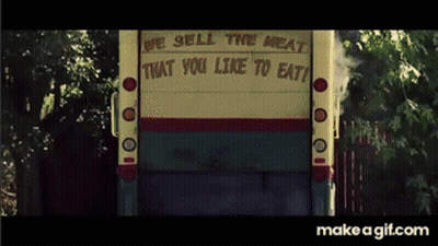 Sign On Truck Says We Sell The Meat That You Like To Eat GIF
