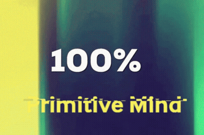Sign Saying 100% Primitive Mind GIF