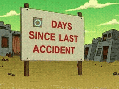 Sign Saying Days Since Last Accident GIF