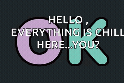 Sign Saying Everything Is Chill Here You GIF