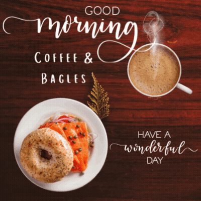 Sign Saying Good Morning Coffee And Bagels GIF