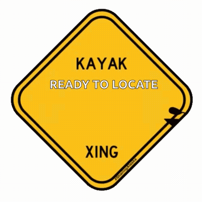 Sign Saying Kayak Ready To Locate Xing GIF