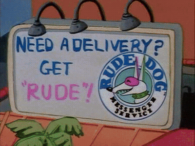 Sign Saying Need A Delivery Get Rude GIF