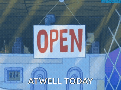 Sign Saying Open At Well Today GIF