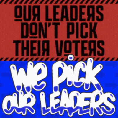 Sign Saying Our Leaders Don't Pick Their Voters GIF