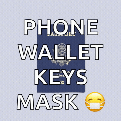 Sign Saying Phone Wallet Keys Mask With Smiley Face GIF