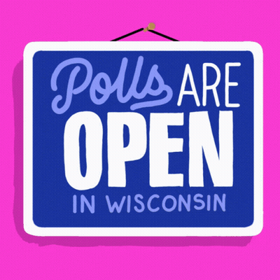 Sign Saying Polls Are Open In Wisconsin GIF
