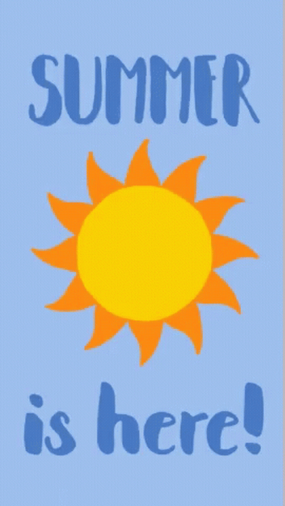 Sign Saying Summer Is Here With Sun GIF