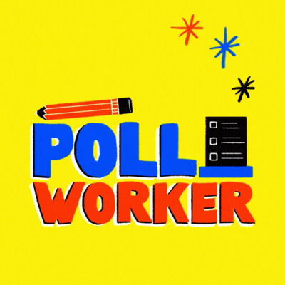Sign Saying To Be A Poll Worker In Phoenix AZ GIF