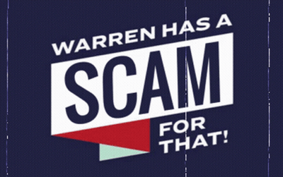 Sign Saying Warren Has A Scam For That GIF