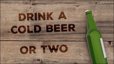 Sign That Says Drink A Cold Beer Or Two GIF