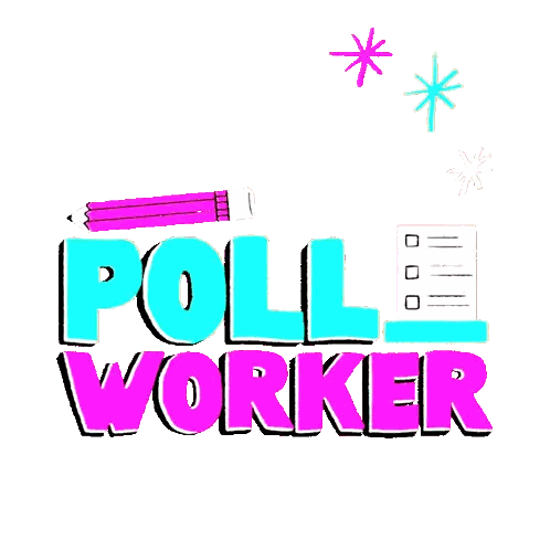Sign Up To Be A Poll Worker Sign Sticker