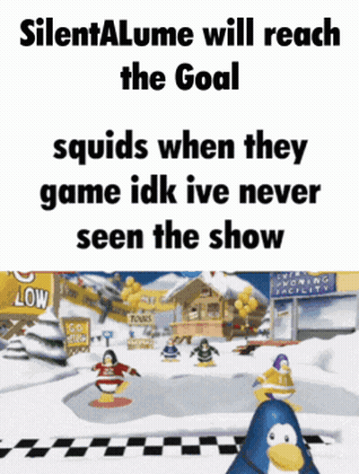 Silentalume Reaching Goal Squis GIF