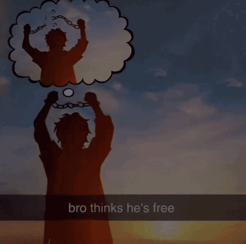Silhouette Of Man Holding Chains Bro Thinks He's Free GIF