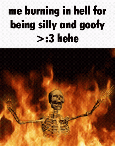 Silly Skeleton Burning In Hell > 3 Heh GIF