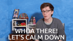 Simmer Down Now Scott Wozniak Whoa There GIF