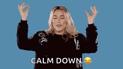 Simmer Down Now Woman In Black Jacket Calm Down GIF