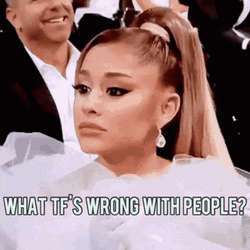 Singer Ariana Grande Tf 'S Wrong With People GIF