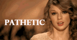 Singer Taylor Swift Pathetic