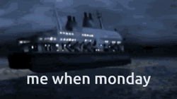 Sinking Boat Flipping Over Monday Vibe Meme