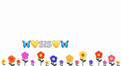 Sis Word Next To Flowers GIF