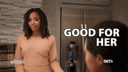 Sistas Good For Her GIF