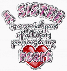 Sister Quote Precious To My Heart GIF