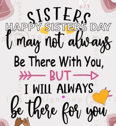 Sisters Happy Sisters Day Always There For You GIF