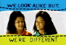 Sisters We Look Alike But We're Different GIF
