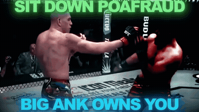 Sit Down Poafraud Big Ank Owns You GIF