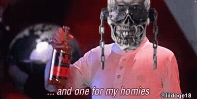 Skeleton Holding Red Liquid Saying And One For My Homies GIF