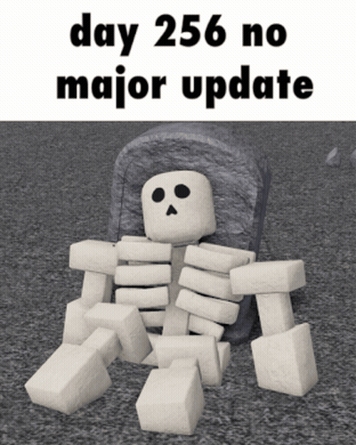 Skeleton Saying Day 256 No Major Update GIF