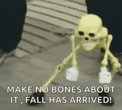 Skeleton Walking Sidewalk Saying Make No Bones About It Fall Has Arrived GIF