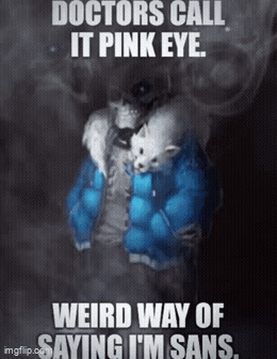 Skeleton With Caption Doctors Call It Pink Eye GIF