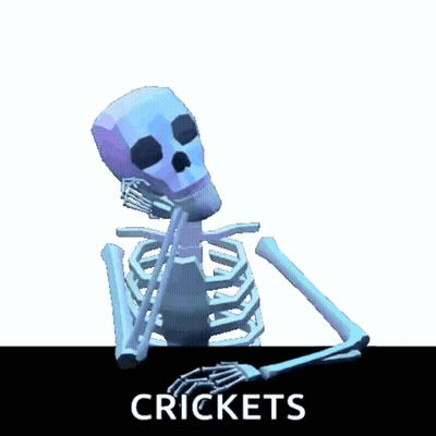 Skeleton With Crickets Text GIF