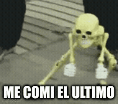 Skeleton With Me Comi El Ultimo GIF