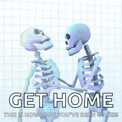 Skeletons Standing Next To Each Other Get Home GIF