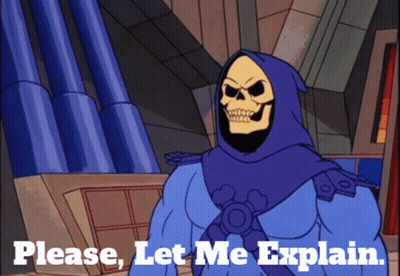 Skeletor Saying Please Let Me Explain GIF