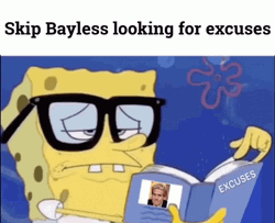 Skip Bayless Looking For Excuses GIF