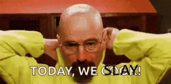 Slay Breaking Bad Walter White  GIF